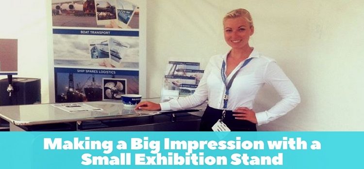 Making A Big Impression With A Small Exhibition Stand