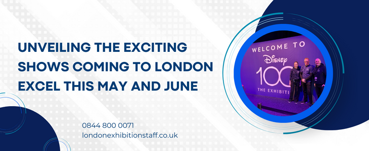 Unveiling the Exciting Shows Coming to London Excel This May and June