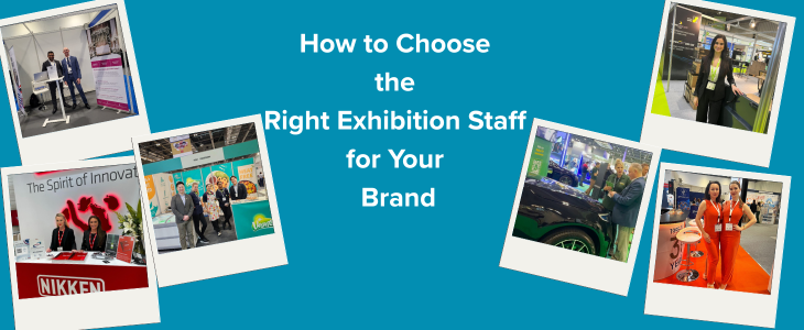 Choose right Exhibition staff